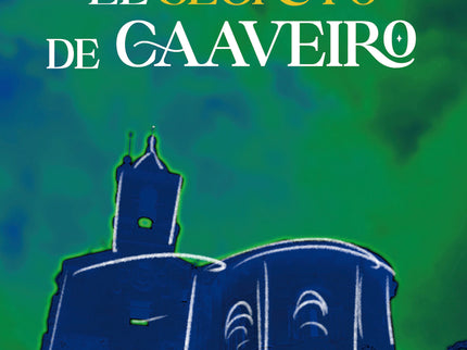 El Secreto De Caaveiro