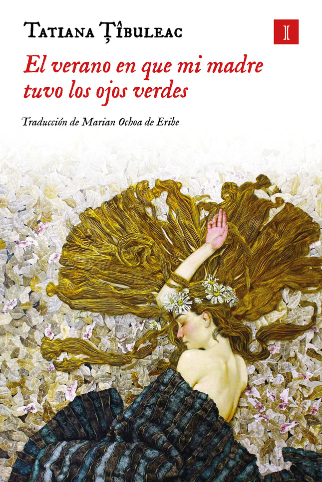 El Verano En Que Mi Madre Tuvo Los Ojos Verdes (tapa Dura)