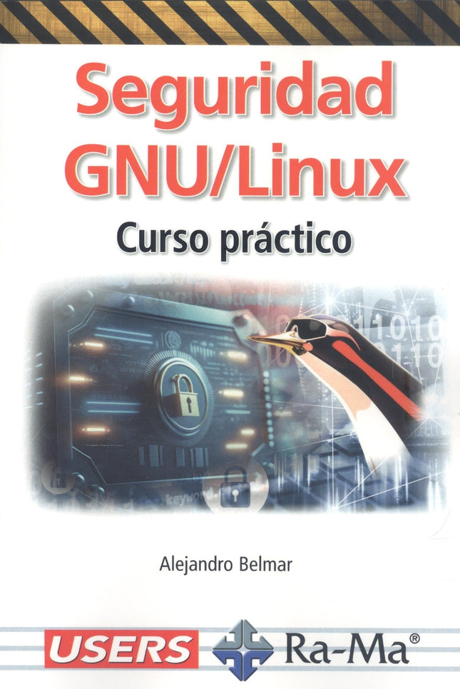 Seguridad Gnu/Linux. Curso Práctico