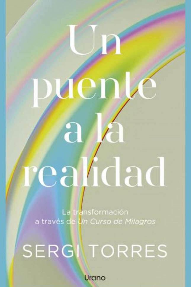 Un Puente A La Realidad