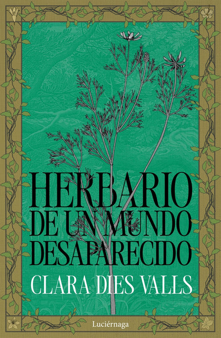 Herbario De Un Mundo Desaparecido