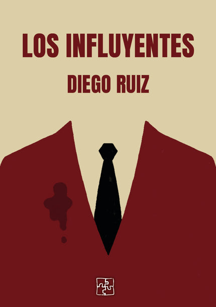 Los influyentes - Diego Ruiz - Bolsillo