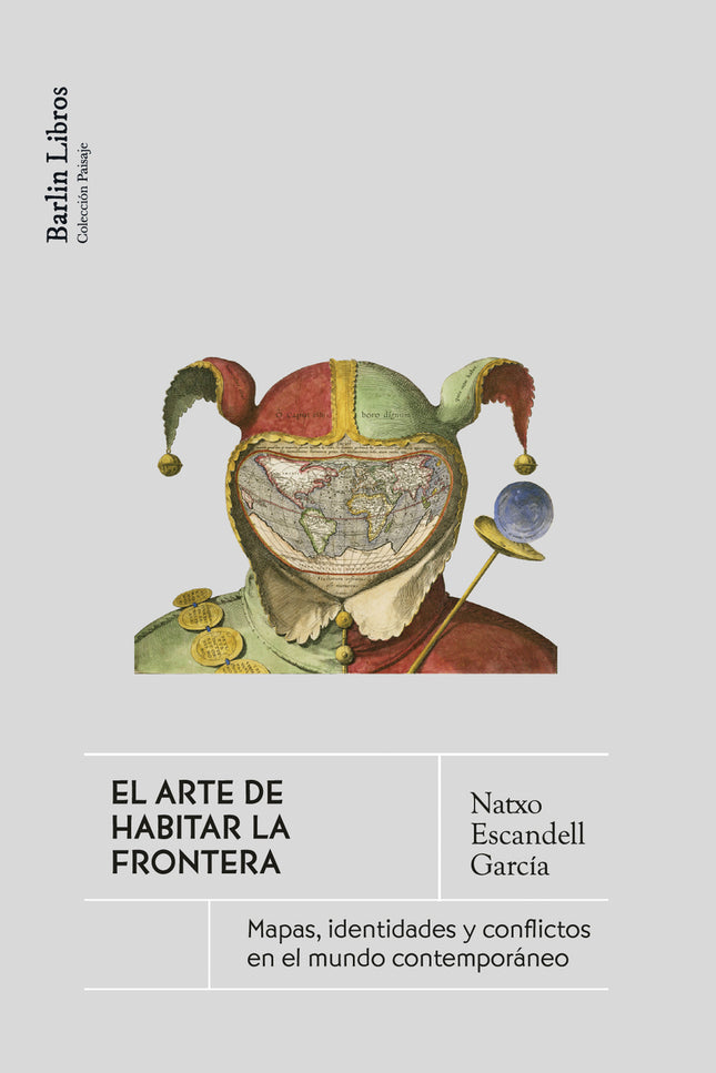 El Arte De Habitar La Frontera