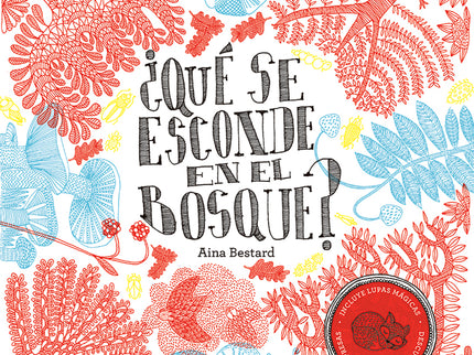 ¿qué Se Esconde En El Bosque?