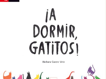 ¡a Dormir, Gatitos!