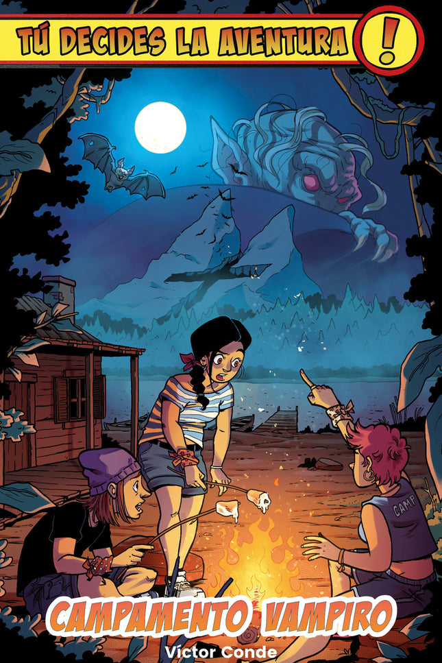 Tú Decides La Aventura: Campamento Vampiro