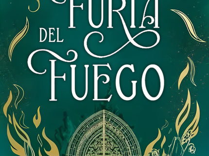 La Furia Del Fuego