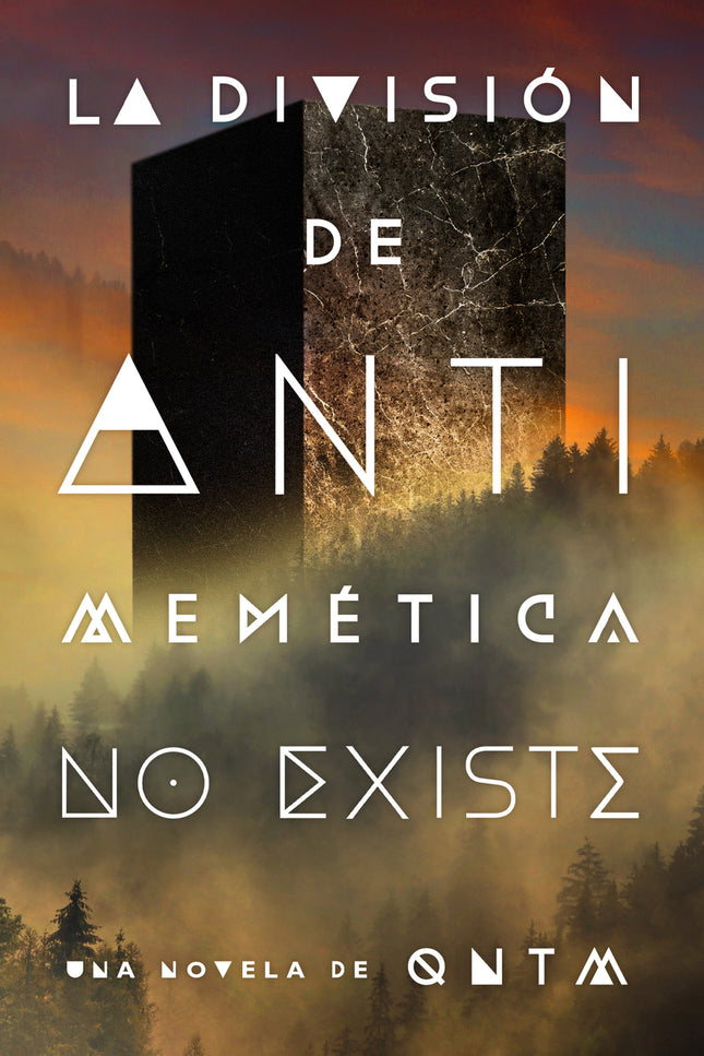 LA DIVISION DE ANTIMEMETICA NO EXISTE - Qntm - TAPA BLANDA O BOLSILLO