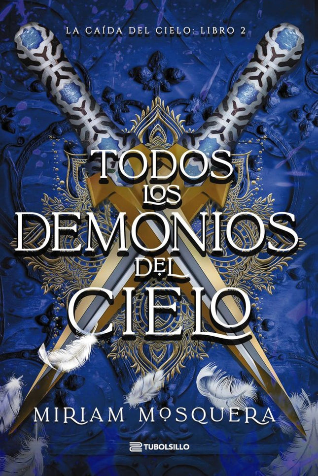 TODOS LOS DEMONIOS DEL CIELO - Miriam Mosquera - Bolsillo
