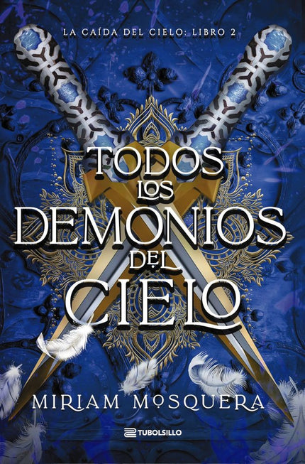 TODOS LOS DEMONIOS DEL CIELO - Miriam Mosquera - Bolsillo