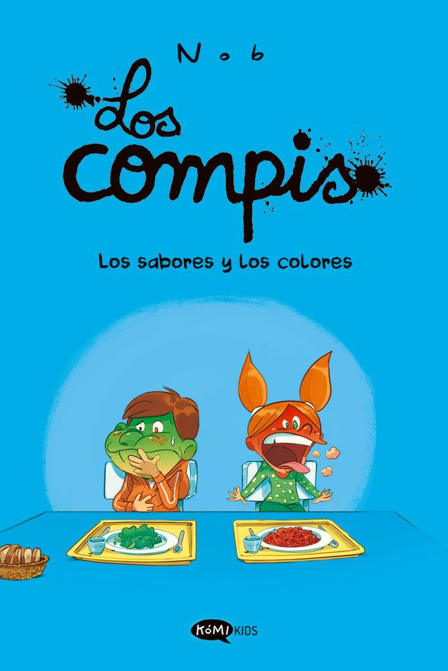 Los Compis 2. Los Sabores Y Los Colores