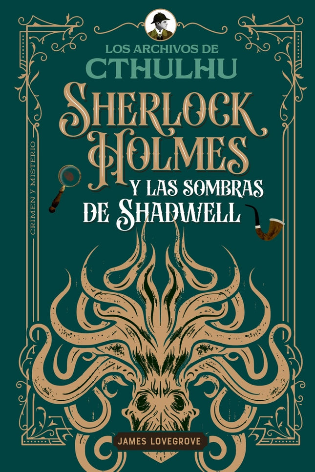Sherlock Holmes Y Las Sombras De Shadwell