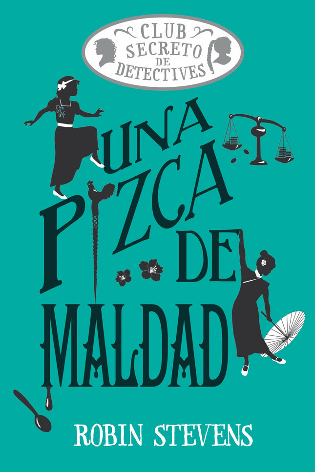 UNA PIZCA DE MALDAD (COZY MYSTERY JUVENIL) - Robin Stevens - CartonÃ©