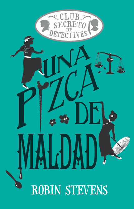 UNA PIZCA DE MALDAD (COZY MYSTERY JUVENIL) - Robin Stevens - CartonÃ©