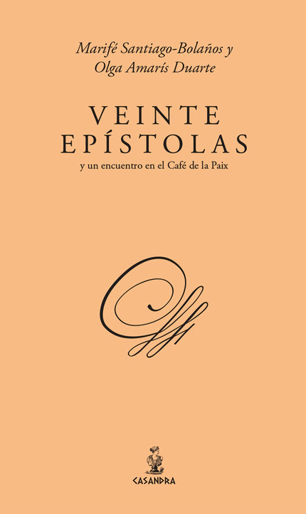 VEINTE EPISTOLAS Y UN ENCUENTRO EN EL CAFE DE LA PAIX - Marifé Santiago-Bolaños - RUSTICA