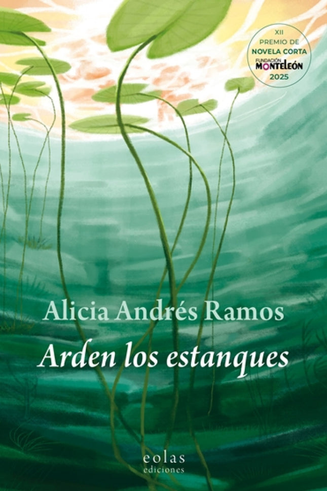 ARDEN LOS ESTANQUES - Alicia Andrés Ramos - Bolsillo