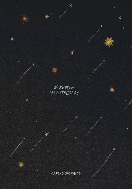 El Ruido De Las Estrellas