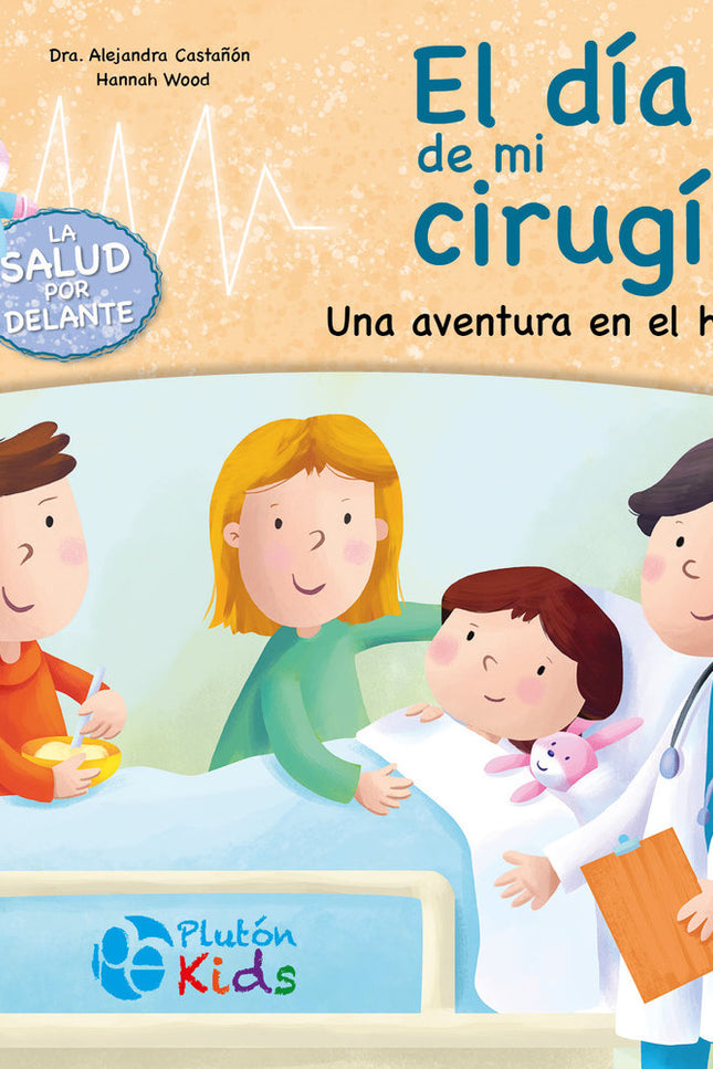 El día de mi cirugía - Alejandra Castaã±ã³n - CartonÃ©