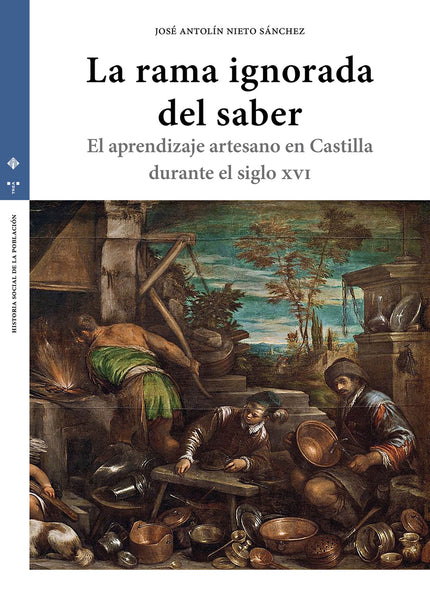 LA RAMA IGNORADA DEL SABER - José Antolín Nieto Sánchez - RUSTICA