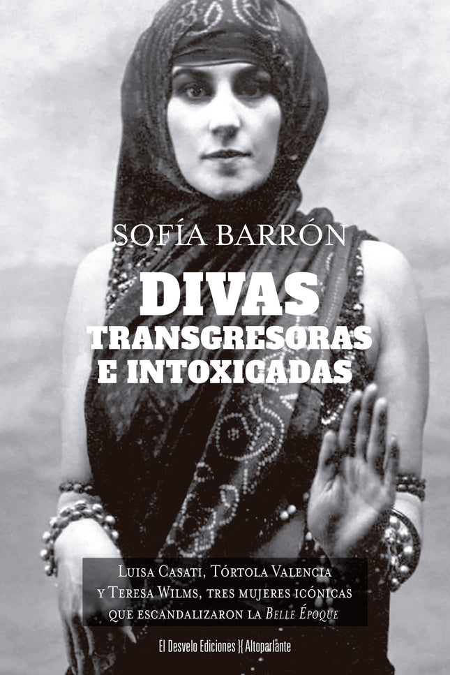 Divas, Transgresoras E Intoxicadas