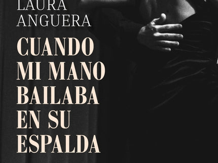 Cuando Mi Mano Bailaba En Su Espalda