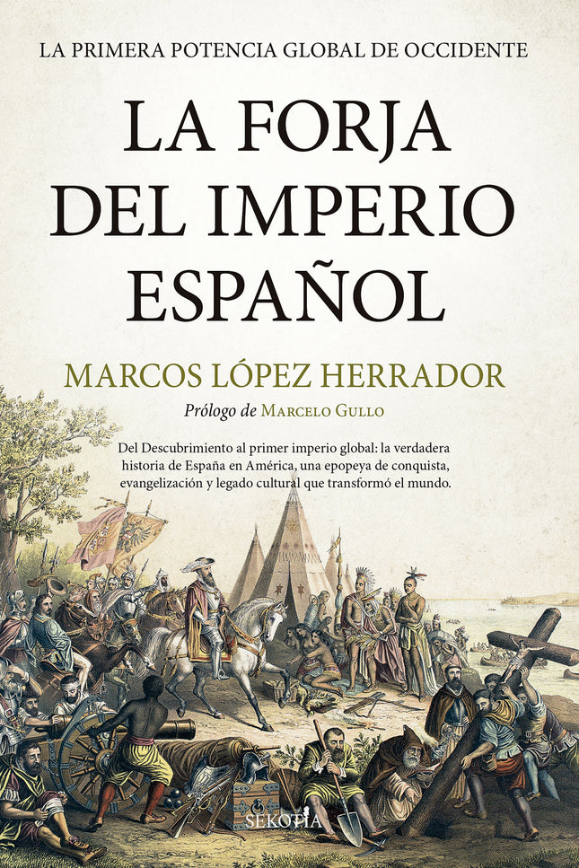 La Forja Del Imperio Español