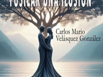 Fusilar Una Ilusión
