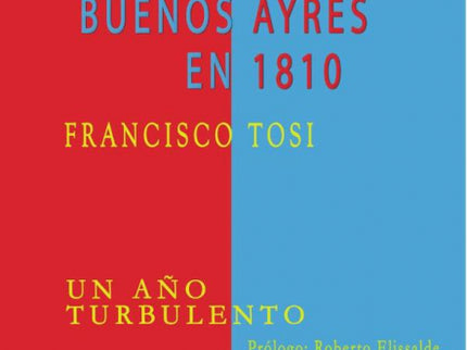 Un Español En Buenos Ayres En 1810
