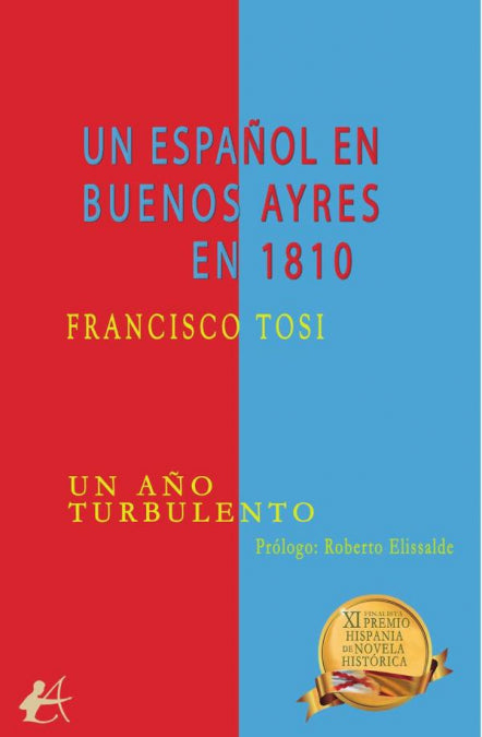 Un Español En Buenos Ayres En 1810