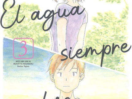 El Agua Siempre Vuelve Al Mar, 3 ( Tomo Final )