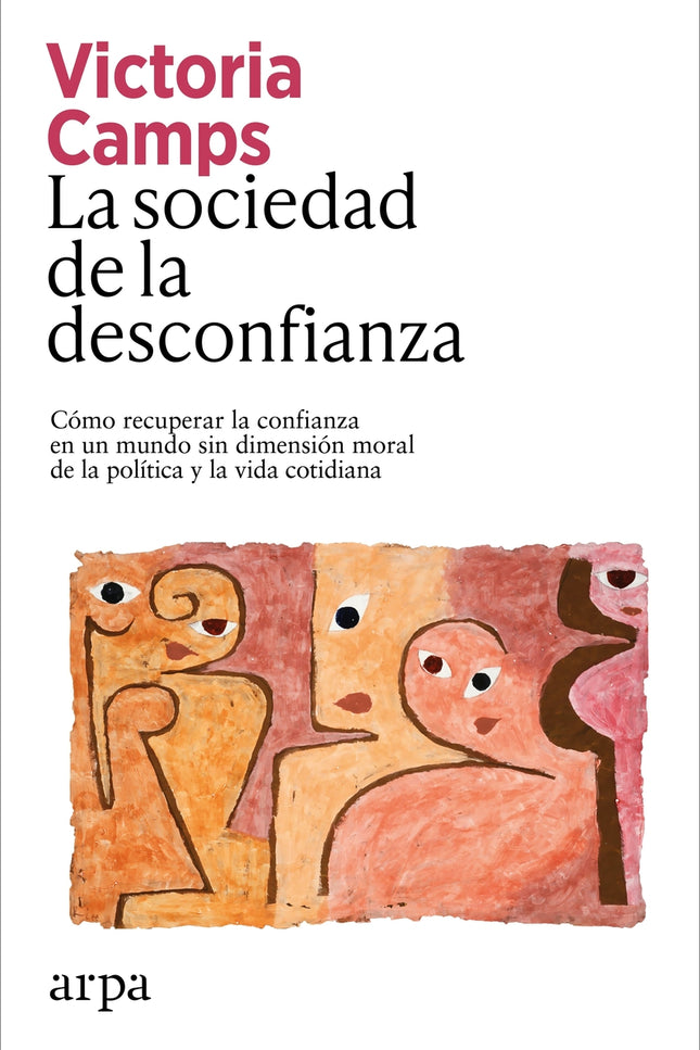 La Sociedad De La Desconfianza