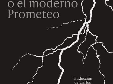 Frankenstein O El Moderno Prometeo