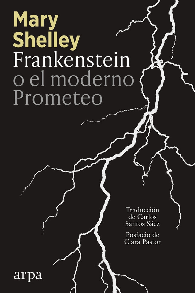 Frankenstein O El Moderno Prometeo