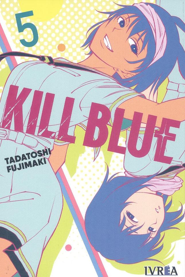 Kill Blue 05