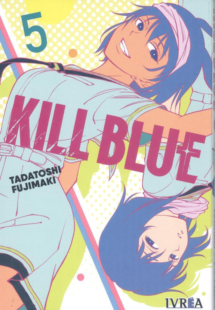 Kill Blue 05