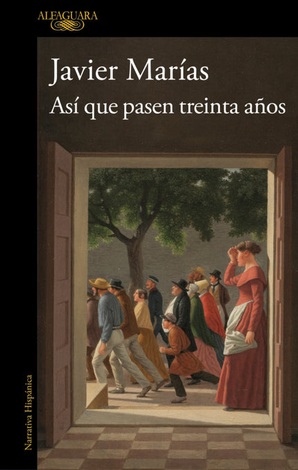Asi Que Pasen Treinta A?os