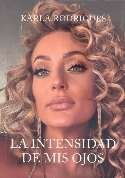 La Intensidad De Mis Ojos
