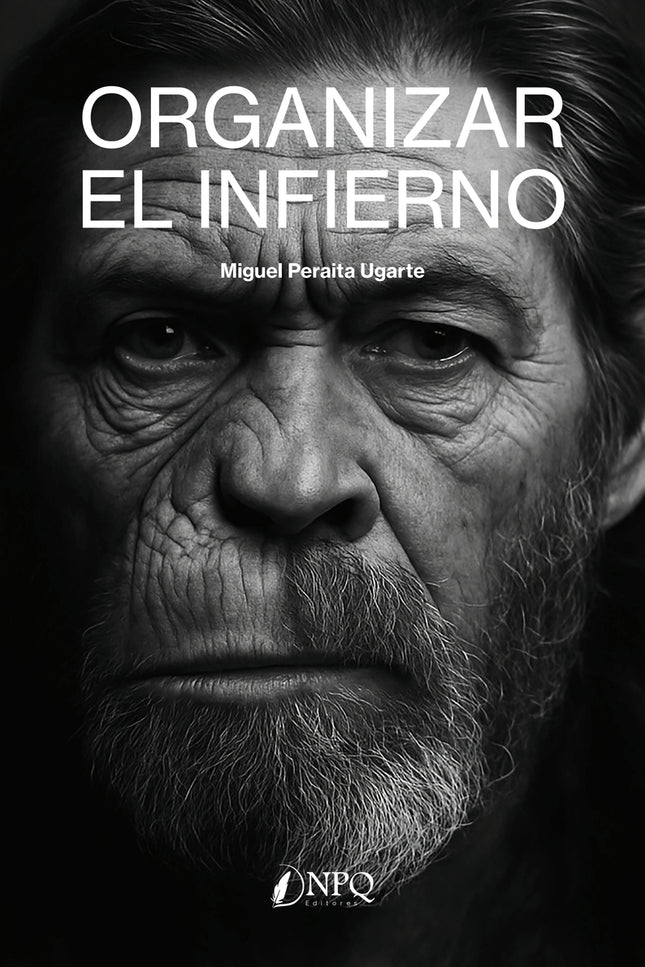 Organizar El Infierno