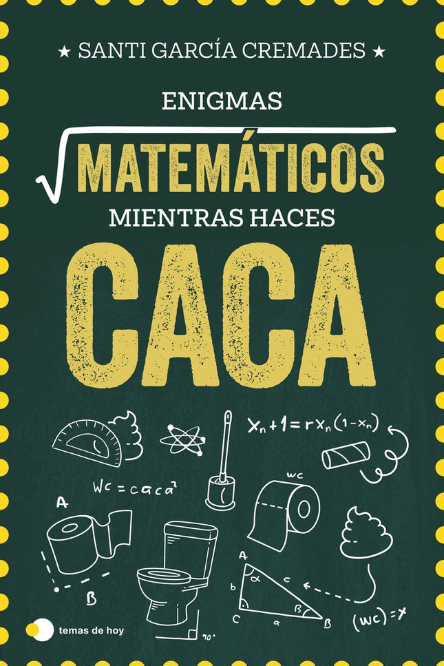 Enigmas Matemáticos Para Resolver Mientras Haces Caca