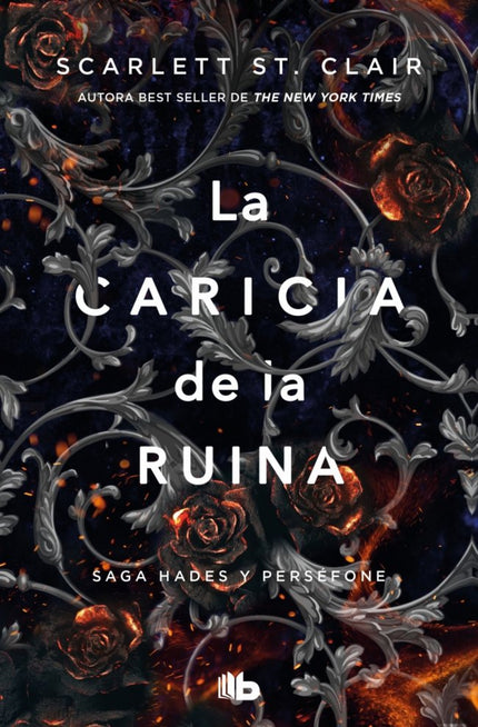 LA CARICIA DE LA RUINA HADES Y PERSEFONE 3 - Scarlett St. Clair