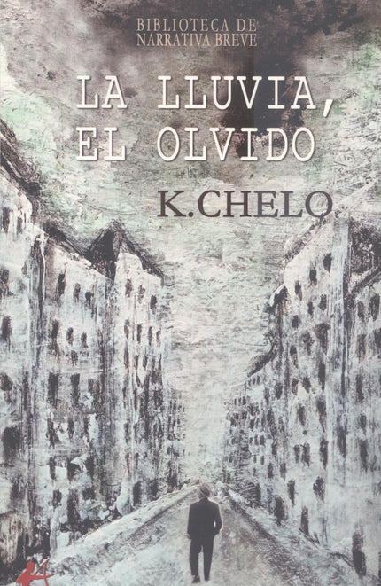 La Lluvia, El Olvido