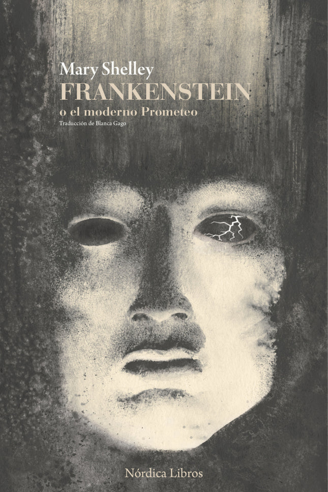 Frankenstein O El Moderno Prometo