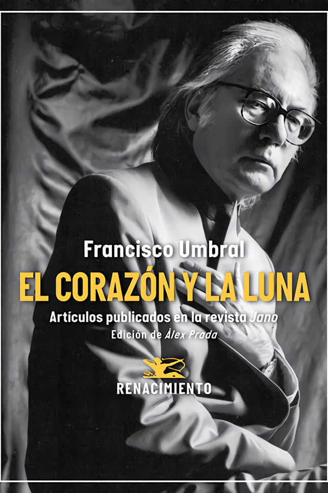 El Corazón Y La Luna. Artículos Publicados En La Revista Jano (1971-2006)