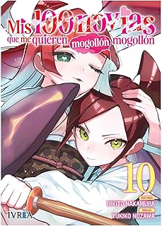 MIS 100 NOVIAS QUE ME QUIEREN MOGOLLON MOGOLLON 10 - Rikito Nakamura - OTRO FORMATO LIBRO