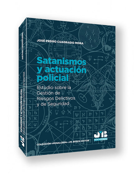 SATANISMOS Y ACTUACION POLICIAL - Jose Pedro Cuadrado - TAPA BLANDA O BOLSILLO