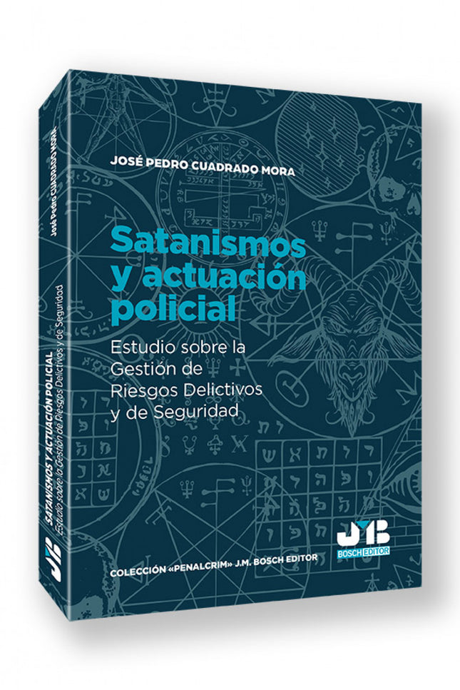 SATANISMOS Y ACTUACION POLICIAL - Jose Pedro Cuadrado - TAPA BLANDA O BOLSILLO