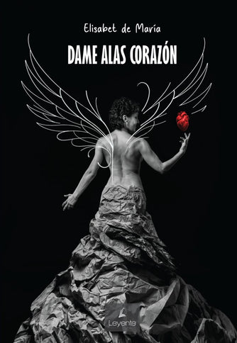 DAME ALAS CORAZON - Elisabet de María - Bolsillo