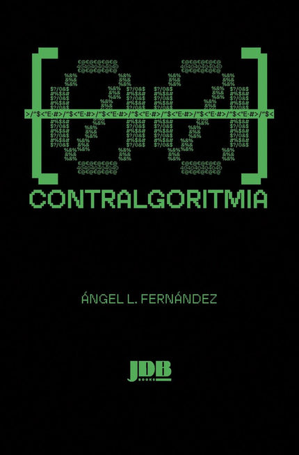 CONTRALGORITMIA - Ángel Luis Fernández Recuero - Bolsillo
