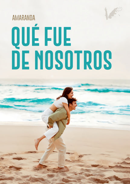 Qué Fue De Nosotros