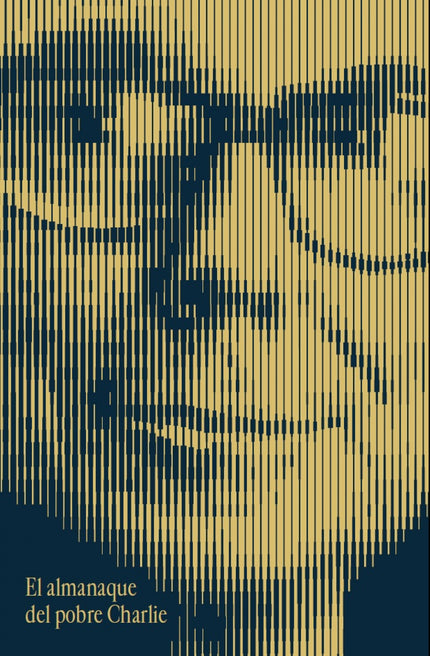 El almanaque del pobre Charlie - Charles T. Munger - CartonÃ©